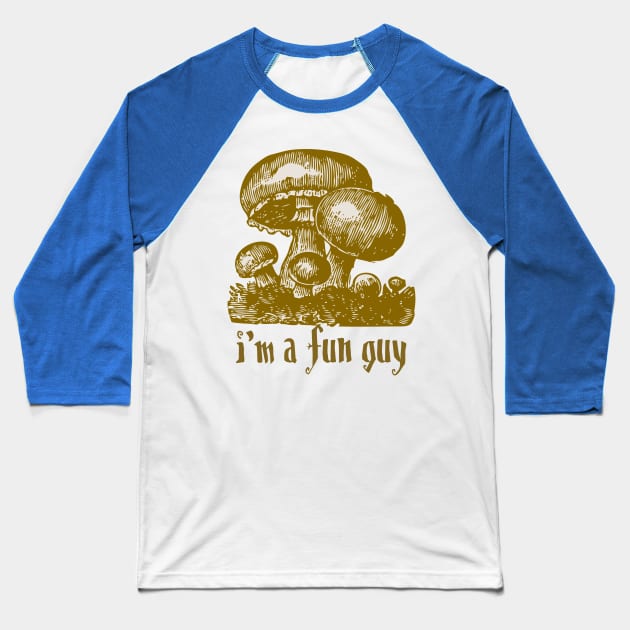 I'm a Fungi Baseball T-Shirt by StillInBeta